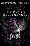 Lust: The Devil's Descendants by Amylynn Bright