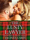 The Lusty Lawyer: A Regency Romance Novel (The Kerrs of Kelso #7) by Jacinta Carey