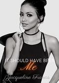 It Should Have Been Me (Second Chances #4) by Jacqueline Francis