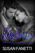 Resilience (The Brazen Bulls Birthright #6) by Susan Fanetti