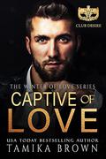 Captive of Love: Winter of Love by Club Desire