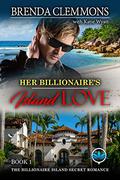 Her Billionaire’s Island Love: A Small Town Love Story (The Billionaire Island Secret Romance #1) by Brenda Clemmons