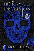 Betrayal & Deception by Sara Hinds