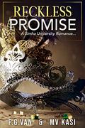 Reckless Promise by M.V. Kasi