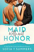 Maid Without Honor by Sofia T. Summers