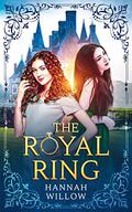 The Royal Ring by Hannah Willow