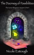 The Doorway of Possibilities (The Genie Whisperer: A Clean Reverse Harem Romance #4) by Nicole Eatough