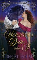 The Monstrous Duke And I (The Monsters Ball #2) by Dee St. Holm