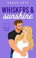 Whiskers & Sunshine (Unlikely Pairings #3) by Sarah Skye