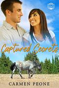 Captured Secrets (Seven Tine Ranch Romance #1) by Carmen Peone