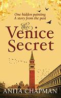 The Venice Secret by Anita Chapman