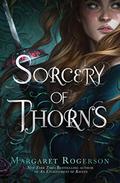 Sorcery of Thorns (Sorcery of Thorns #1) by Margaret Rogerson
