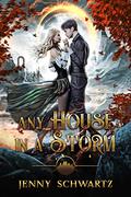 Any House in a Storm (Hidden Sanctuary #1) by Jenny Schwartz