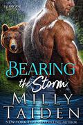 Bearing the Storm by Milly Taiden