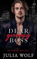 Dear Grumpy Boss by Julia Wolf