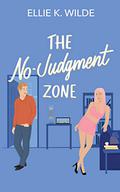 The No-Judgment Zone (Sunset Landing #2) by Ellie K. Wilde