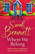 Where We Belong (Juniper Meadows #1) by Sarah Bennett