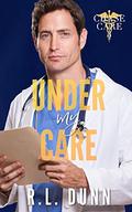 Under My Care (Chase Care #3) by R.L. Dunn