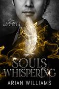 Souls Whispering (Sanang #3) by Arian Williams
