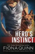 Hero's Instinct (Cerberus Tactical K9 Team Bravo #3) by Fiona Quinn