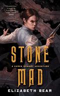 Stone Mad (Karen Memory #2) by Elizabeth Bear