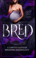 BRED: A Charity Anthology by Genni Bee