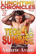 Lunchtime Chronicles: Tequila Sunrise by Amarie Avant