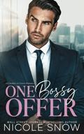 One Bossy Offer by Nicole Snow