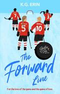The Forward Line (Skates and Dates #1) by K.G. Erin
