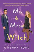 Mr. & Mrs. Witch by Gwenda Bond