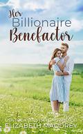 Her Billionaire Benefactor: A Christian Contemporary Romance (Easter in Gilead #2) by Elizabeth Maddrey