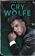 Cry Wolfe (Ravenous #3) by Luna Kayne