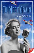 To Meet Again by Kadyan