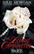 Paris (The Blood Chronicles) (The Blood Chronicles #2) by Julie Morgan