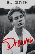 Dreams by B.J. Smyth