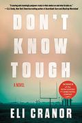 Don't Know Tough by Eli Cranor