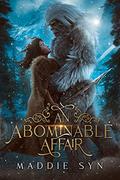 An Abominable Affair by Maddie Syn