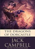 The Dragons of Dorcastle by Jack Campbell