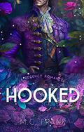 Hooked (Rakes and Ruin #3) by M.C. Frank