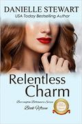 Relentless Charm (Barrington Billionaires #15) by Danielle Stewart