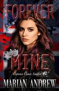 FOREVER MINE: Clarence House Stalker, 2 by Marian Andrew