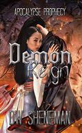 Demon Reign (Apocalypse Prophecy #1) by DW Sheneman
