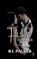 The Fated Series, vol 3 by H.L. Packer