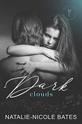 Dark Clouds: Misty Lyric Series by Natalie-Nicole Bates
