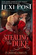 Stealing the Duke (Marrying a Mabry #1) by Lexi Post