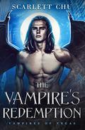 The Vampire's Redemption (Vampires of Vegas #2) by Scarlett Chu