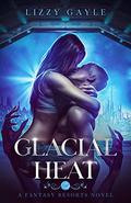 Glacial Heat (Fantasy Resorts #3) by Mystic Owl