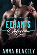 Ethan’s Obsession (Special Forces: Operation Alpha) by Anna Blakely, Operation Alpha