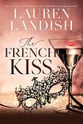The French Kiss by Lauren Landish