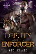 The Deputy and His Enforcer by Kiki Clark